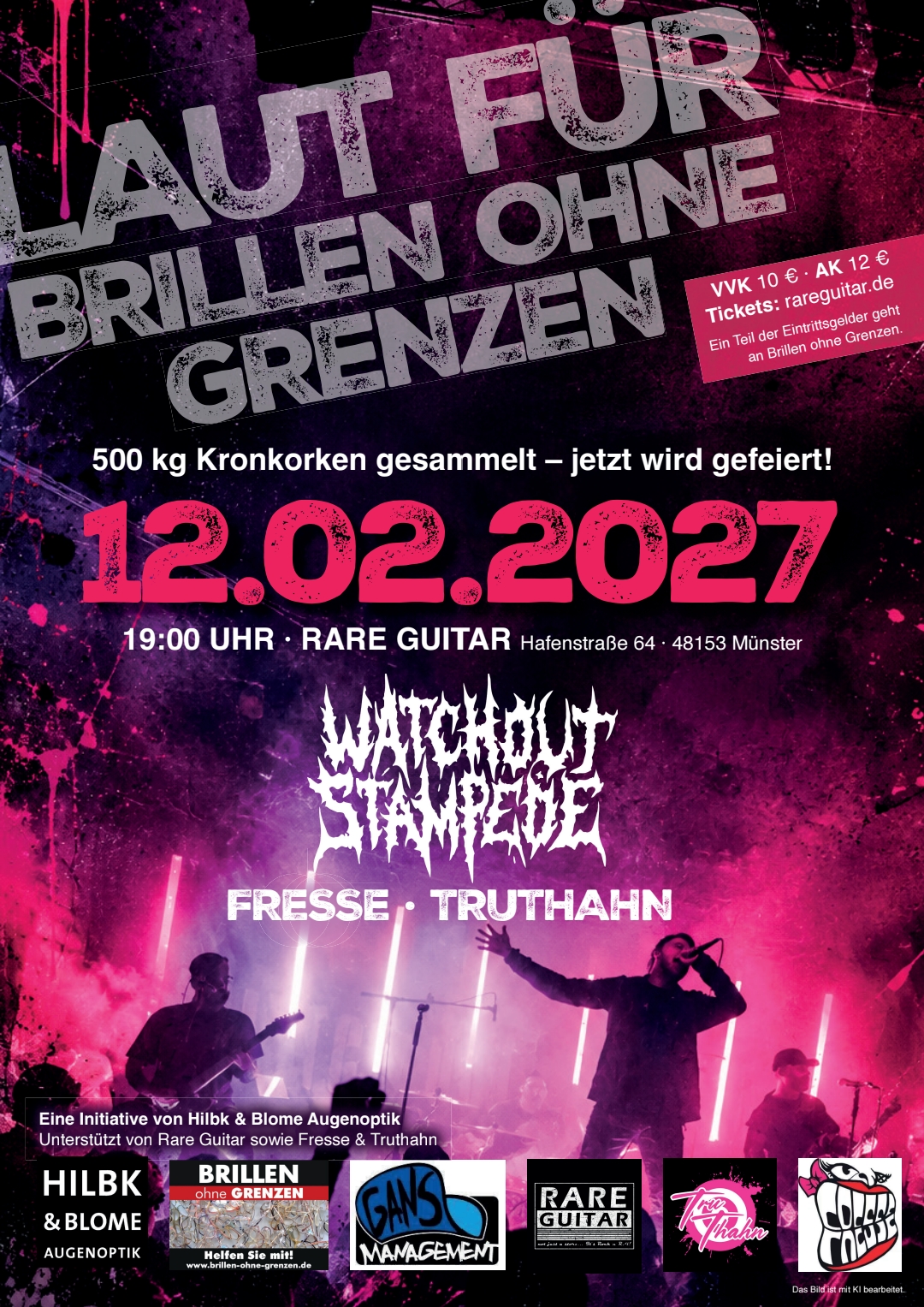 Laut für BRILLEN OHNE GRENZEN mit WATCH OUT STAMPEDE, FRESSE + TRUTHAN